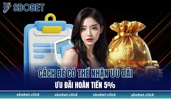 4 bước nhận thưởng dễ hiểu cho người mới 