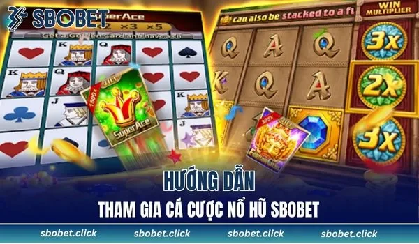 Quy trình tham gia cá cược nổ hũ nhanh chóng tại nền tảng